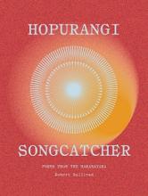 Hopurangi - Songcatcher - Sullivan, Robert