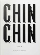 Chin Chin - Feed Me - Cooper, Benjamin (recipes) and Lander, Adrian (photography)