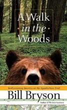 A Walk in the Woods - Rediscovering America on the Appalachian Trail - Bryson, Bill