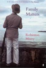 Family Matters - Rohinton, Mistry