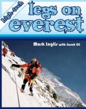 High-Tech Legs on Everest - Inglis, Mark & Ell, Sarah