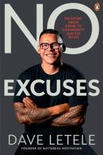 No Excuses - My Story from Crime to Community and Fat to Fit - Letele, Dave