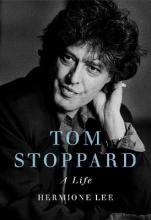 Tom Stoppard - A Life - Lee, Hermione