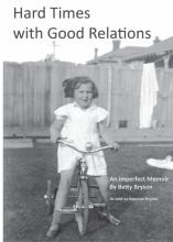 Hard Times With Good Relations - Bryson, Betty