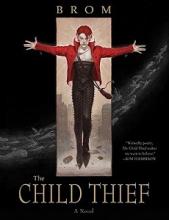 The Child Thief - A Novel - Brom, Gerald