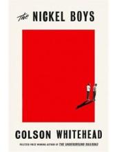 The Nickel Boys - Whitehead, Colson