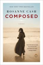Composed. A Memoir - Cash, Rosanne