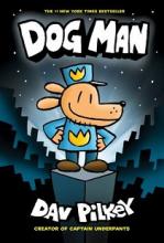 Dog Man - Pilkey, Dav