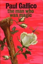 The Man Who Was Magic - Gallico, Paul