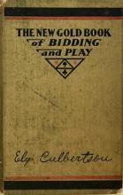 Contract Bridge Complete - The New Gold Book of Bidding and Play - Culbertson, Ely