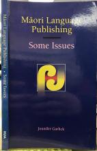 Maori Language Publishing - Some Issues  - Garlick, Jennifer