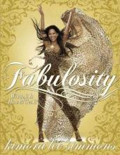 Fabulosity - What it is and How to get it - Simmons, Kimora Lee