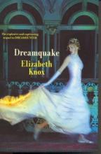 Dreamquake - Knox, Elizabeth
