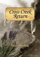Cross Creek Return - Swadling, Irene