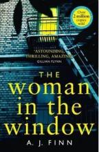 The Woman in the Window - Finn, A. J.