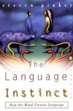 The Language Instinct - How the Mind Creates Language - Pinker, Steven