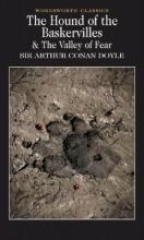 The Hound of the Baskervilles and The Valley of Fear  - Doyle, Sir Arthur Conan 