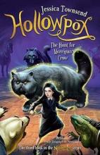 Hollowpox - The Hunt for Morrigan Crow - Townsend, Jessica