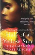 Half of a Yellow Sun - Adichie, Chimamanda Ngozi