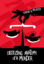 Dissecting Anatomy of a Murder - Milhizer, Eugene R.