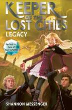 Legacy - Keeper of the Lost Cities #8 - Messenger, Shannon 