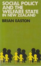Social Policy and the Welfare State in New Zealand - Easton, Brian