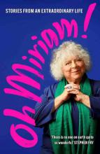 Oh Miriam! - Margolyes, Miriam