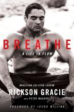Breathe - Gracie,  Rickson 