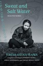 Sweat and Salt Water - Selected Works - Teaiwa, Teresia Kieuea