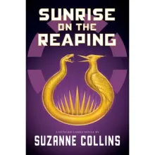 Sunrise on the Reaping (A Hunger Games Novel) - Collins, Suzanne