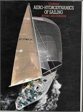 Aero-Hydrodynamics of Sailing - Marchaj, C.A.
