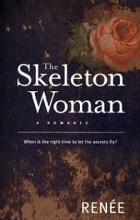 The Skeleton Woman - A Romance - Renee