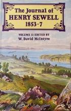 The Journal of Henry Sewell 1853-7. Volume II - McIntyre, W. David (Edited by)