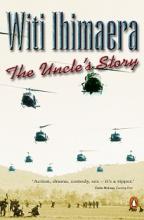 The Uncle's Story - Ihimaera, Witi
