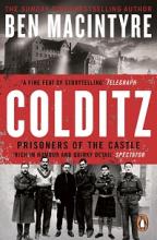 Colditz - Prisoners of the Castle - Macintyre, Ben