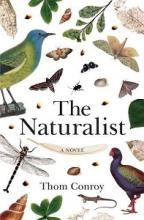 The Naturalist - Conroy, Thom