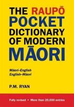 The Raupo Pocket Dictionary of Modern Maori - Maori-English, English-Maori - Ryan, P.M.