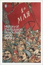 History of the Russian Revolution - Penguin Modern Classics - Trotsky, Leon