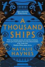 A Thousand Ships - Haynes, Natalie