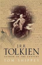 J.R.R. Tolkien - Author of the Century - Shippey, Tom