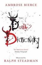 The Devil's Dictionary - Bierce, Ambrose and Steadman, Ralph (illustrator)