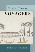 Voyagers - The Settlement of the Pacific  - Thomas, Nicholas