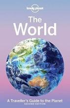 Lonely Planet - The World - A Traveller's Guide to the Planet - Second Edition - Naghten, Catherine and Whitney, Tracy (editors)