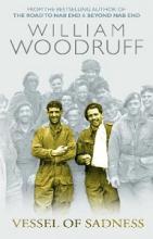 Vessel of Sadness - A Novel - Woodruff, William