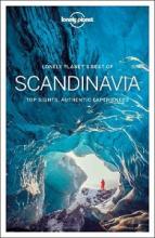 Lonely Planet's Best of Scandinavia -  Top Sights, Authentic Experiences - Ham, Anthony and Averbuck, Alexis and Bain, Carolyn and Berry, Oliver and Bonetto, Cristian and Dixon, Belinda and Dragicevich, Peter and Le Nevez, Catherine and Maxwell, Virginia and McNaughtan, Hugh and Ohlsen, Becky and Symington, Andy and Wheeler, Do