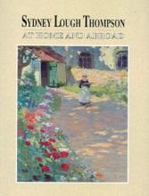 Sydney Lough Thompson - At Home and Abroad - King, Julie