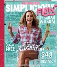 I Quit Sugar - Simplicious Flow - Wilson, Sarah