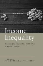 Income Inequality - Economic Disparities and the Middle Class in Affluent Countries - Diski, Jenny 
