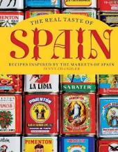 The Real Taste of Spain - Recipes Inspired by the Markets of Spain - Chandler, Jenny