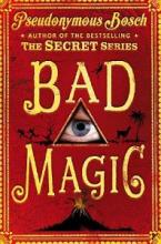 Bad Magic - Bosch, Pseudonymous